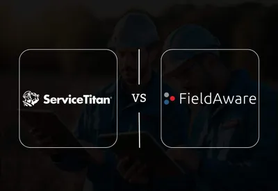 ServiceTitan vs FieldAware