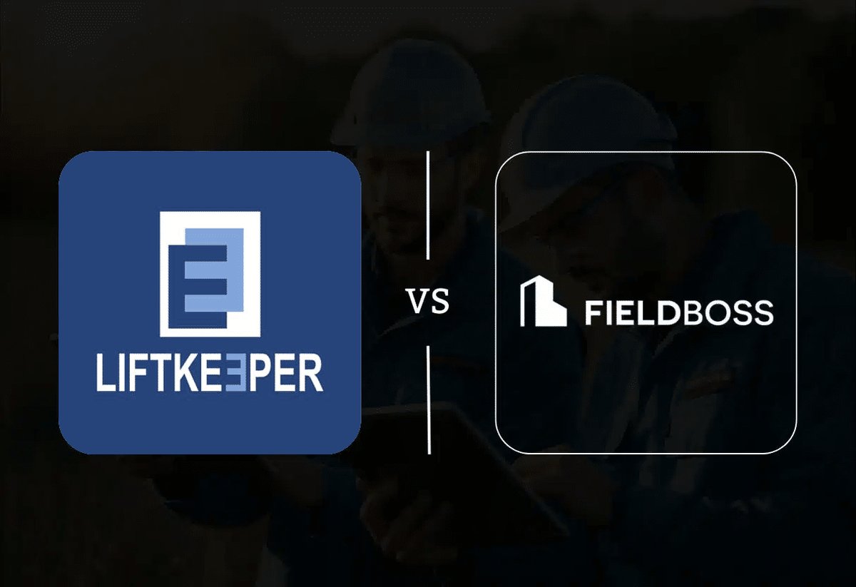 Liftkeeper LiftKeeper vs FIELDBOSS: Elevator FSM Software Compared