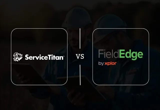 FieldEdge vs ServiceTitan