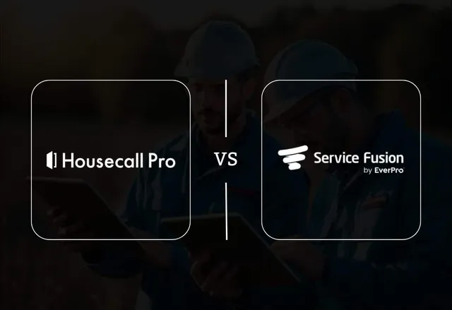Housecall Pro vs Service Fusion