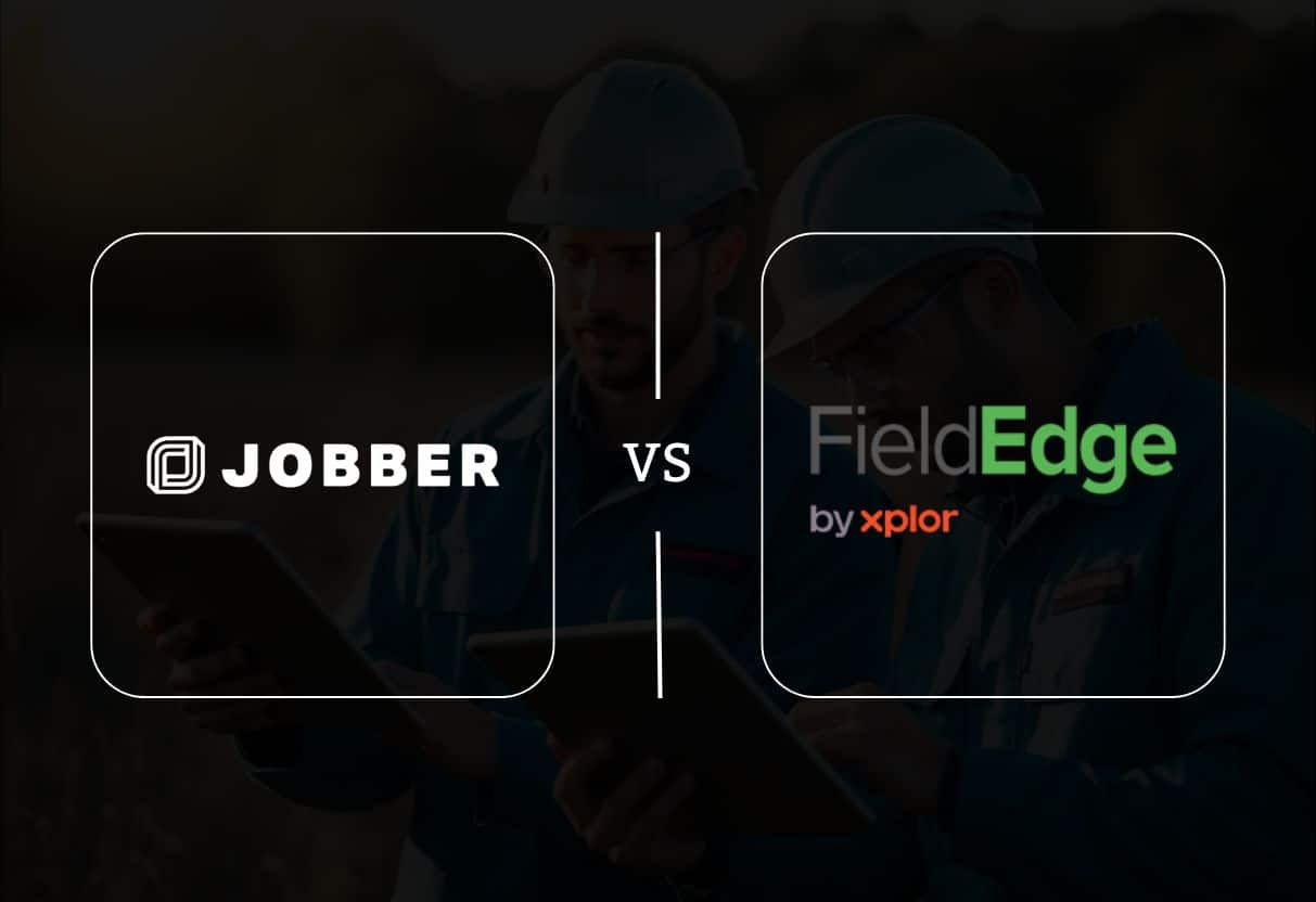 Jobber Vs FieldEdge: Breaking Down The Industry Giants For Field Service Professionals