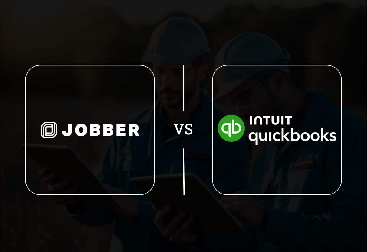 Jobber vs QuickBooks: Choosing the Right Field Service Management Solution