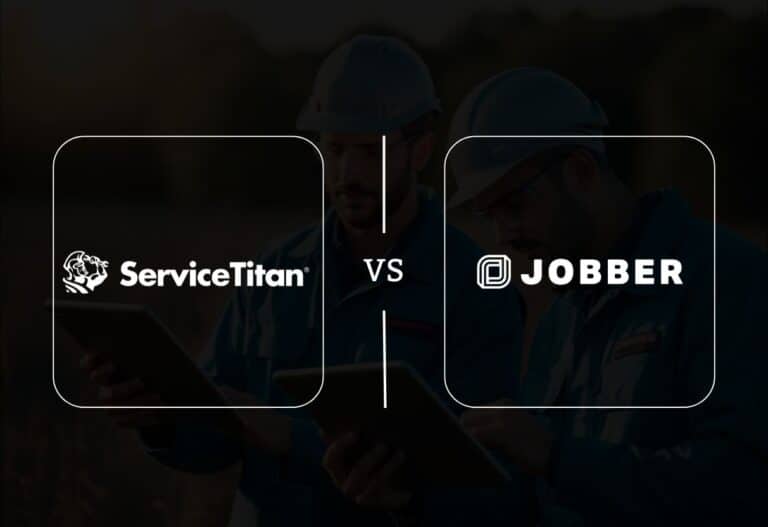 Jobber vs ServiceTitan: Analyzing the Field Service Titans’ Showdown